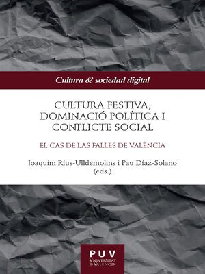 cover image of Cultura festiva, dominació política i conflicte social
